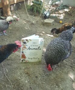 Do Unto Animals: A Friendly Guide to How Animals Live, and How We Can Make Their Lives Better 19 81b32T1KbUL