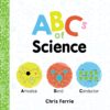 ABCs of Science: The Essential ABC Board Book of First STEM Words from the #1 Science Author for Kids (Science Gifts for Kids) (Baby University) 51 81bAVML2gFL