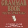 The Only Grammar Book You'll Ever Need: A One-Stop Source for Every Writing Assignment 26 81byEU7RDL