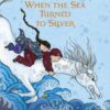 When the Sea Turned to Silver (National Book Award Finalist) 3 81cXqqHtYRL