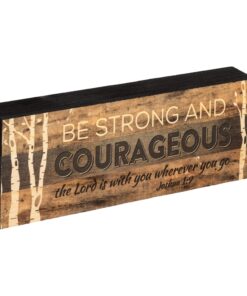 P. Graham Dunn Be Strong and Courageous 4.5 x 12 inch Wood Sign Block Plaque 8 81eLoI9vK0L