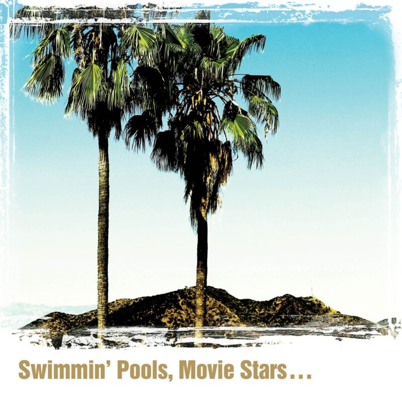 Catalog 2 Swimmin' Pools, Movie Stars... Swimmin' Pools, Movie Stars…