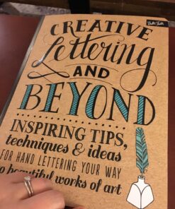 Creative Lettering and Beyond: Inspiring tips, techniques, and ideas for hand lettering your way to beautiful works of art (Creative...and Beyond) Paperback 56 81hA1djVz5L