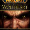 World of Warcraft: Wolfheart