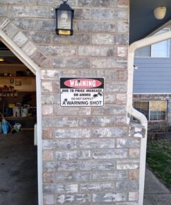 HANGTIME Warning Due to Price Increase on Ammo Do Not Expect a Warning Shot 8" X12" Metal Sign (Design 1, 1) (1-(Pack)) (Original Version) 10 81lcNL2tPQL