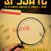 Spygate: The Attempted Sabotage of Donald J. Trump Hardcover 9 81oWv1eyHxL
