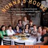 Nonna's House: Cooking and Reminiscing with the Italian Grandmothers of Enoteca Maria 92 81ocgtf70PL