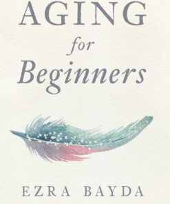 Aging for Beginners