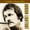 Gordon Lightfoot - Complete Greatest Hits Audio CD, April 2, 2002