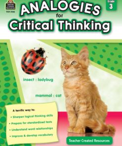 Analogies for Critical Thinking, Grade 3 from Teacher Created Resources Paperback