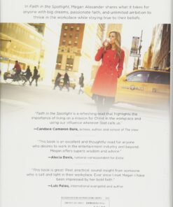 Alternative view of Faith in the Spotlight: Thriving in Your Career While Staying True to Your Beliefs