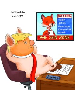 If You Give a Pig the White House: A Parody for Adults Hardcover, Illustrated 16 81rrPbgG2L