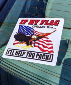 If My Flag Offends You I'll Help You Pack Decal 5" 9 81s zK6UaL