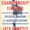 Championship Fighting: Explosive Punching and Aggressive Defense 27 81s5RbTjO0L