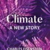 Climate: A New Story 6 81sdaDgbxPL