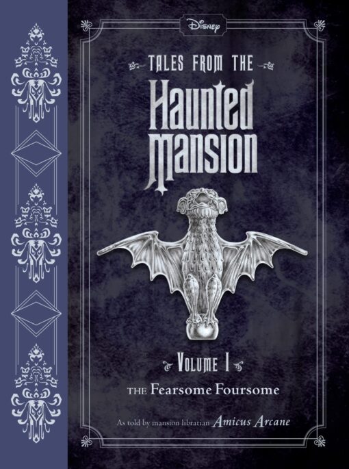 Tales from the Haunted Mansion: Volume I: The Fearsome Foursome