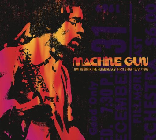 Machine Gun Jimi Hendrix The Fillmore East 12/31/1969 FIRST SHOW Machine Gun: Live at The Fillmore East 12/31/1969 (First Show)