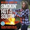 Smokin' Hot in the South: New Grilling Recipes from the Winningest Woman in Barbecue (Melissa Cookston) (Volume 2) 7 81ugnzkLkXL