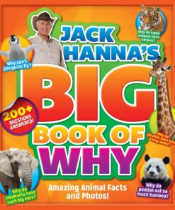 Jack Hanna's Big Book of Why: Amazing Animal Facts and Photos