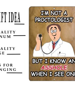 Alternative view of Funny Not a Proctologist Metal Tin Sign Wall Decor Man Cave Bar Gift For Dad