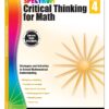 Spectrum Grade 4 Critical Thinking for Math Workbook, Ages 9 to 10, Multiplication, Division, Fractions, Decimals, Geometry, Critical Thinking 4th ... 4th Grade Math Workbook for Kids (Volume 17)