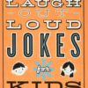 More Laugh-Out-Loud Jokes for Kids 10 81zrB934WL