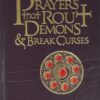 Prayers That Rout Demons and Break Curses