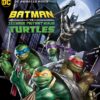 Batman vs. Teenage Mutant Ninja Turtles (Blu-ray) Blu-ray June 4, 2019 14 9106th2W20L