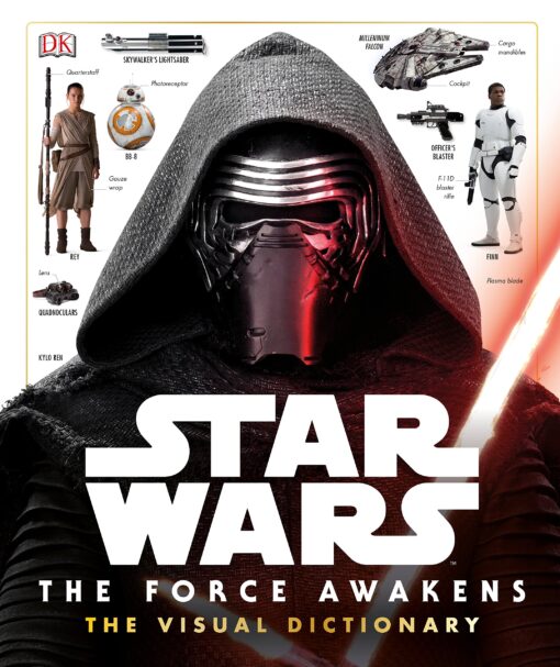 Star Wars: The Force Awakens The Visual Dictionary Hardcover