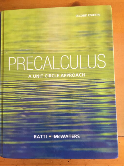 Precalculus: A Unit Circle Approach (2nd Edition)