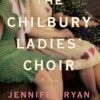 The Chilbury Ladies' Choir: A Novel Paperback