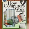 How Computers Work: The Evolution of Technology, 10th Edition