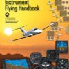 Instrument Flying Handbook: ASA FAA-H-8083-15B 15 91IRe8XSIoL