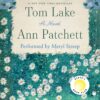 Tom Lake: A Novel Audio CD, MP3 Audio, Unabridged 2 91LKc6swqvL