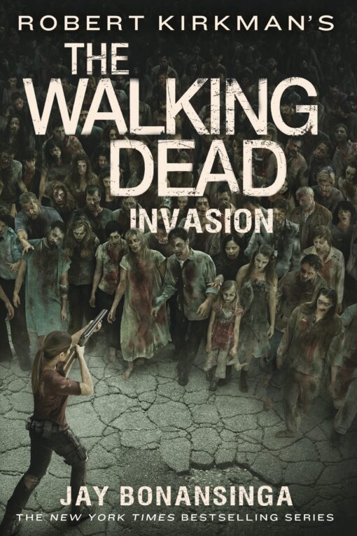 Robert Kirkman's The Walking Dead: Invasion (The Walking Dead Series, 6)