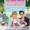 Great British Bake Off - Perfect Cakes & Bakes To Make At Home: Official tie-in to the 2016 series 10 91Njg5VW3dL