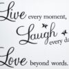 Blinggo Vinyl Decal Live Every Moment, Laugh Every Day, Love Beyond Words Wall Quote Black 15'' X 22'' 65 91R3DyYgQ5L