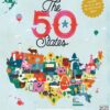 The 50 States: Explore the U.S.A. with 50 fact-filled maps! 5 91WLlABKXAL 2