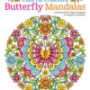 Colorful Creations Butterfly Mandalas: Coloring Book Pages Designed to Inspire Creativity! (Design Originals) 32 Gorgeous Designs & Tips from Jess Volinski, Artist of the Notebook Doodles Series Paperback, Coloring Book 29 91XBK xu0uL