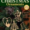 Scroll Saw Christmas Ornaments: More Than 200 Patterns (Fox Chapel Publishing) Full-Size Drawings of Religious & Traditional Designs: Santas, Snowmen, Fretwork, Ornate Words, Novelties, and Wildlife 2 91XjFKnz9EL