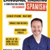 Language Hacking Spanish: Learn How to Speak Spanish - Right Away (Language Hacking with Benny Lewis) 2 91Y0NXAe59L