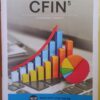 CFIN (with Online, 1 term (6 months) Printed Access Card) (New, Engaging Titles from 4LTR Press)