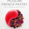 Modern French Pastry: Innovative Techniques, Tools and Design 4 91dmpsxyUlL