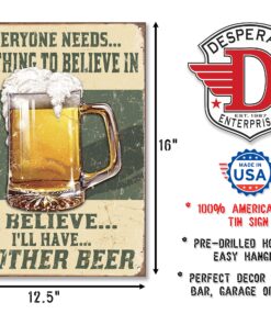 Desperate Enterprises Beer Believe in Something Tin Sign USA 40x31 cm S2390 12 91fSdSHcXaL