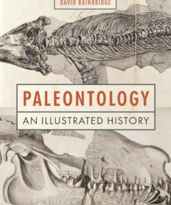 Paleontology: An Illustrated History