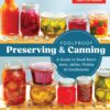 Foolproof Preserving and Canning: A Guide to Small Batch Jams, Jellies, Pickles, and Condiments 5 91kqIeesz3L