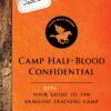 From Percy Jackson: Camp Half-Blood Confidential-An Official Rick Riordan Companion Book: Your Real Guide to the Demigod Training Camp (Trials of Apollo) 3 91o3T3F89DL