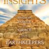 The Four Insights: Wisdom, Power, and Grace of the Earthkeepers 2 91o6WiuT5gL