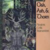 By Oak, Ash, & Thorn: Modern Celtic Shamanism (Llewellyn's Celtic Wisdom) Paperback 18 91spl6boDL