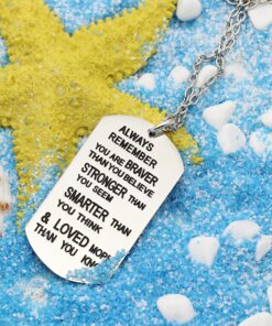 lauhonmin Always Remember You Are Braver/Stronger/Smarter Than You Think Pendant Necklace Family Friend Gift Unisex Made of Stainless steel 19 A1NsByQ3V2L